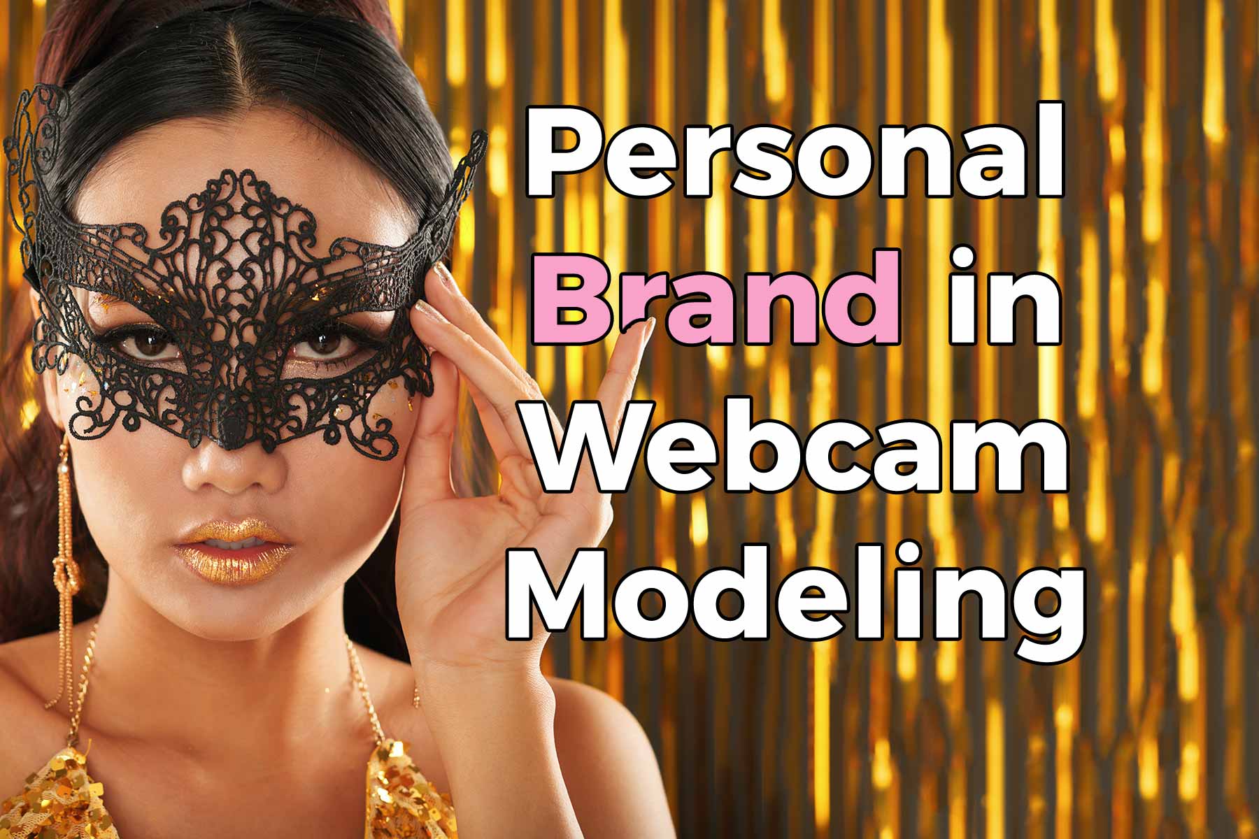 personal brand in webcam-modeling