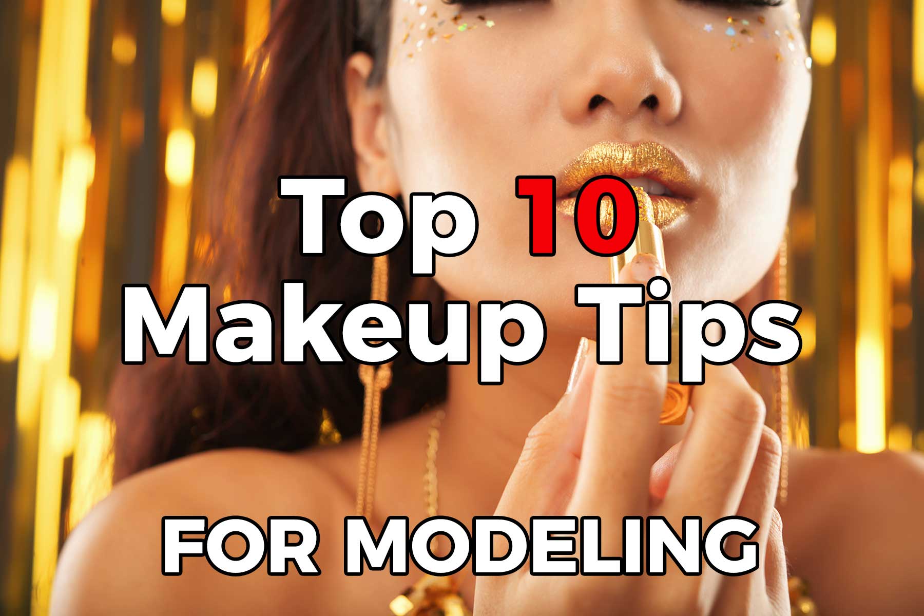 top 10 makeup modeling