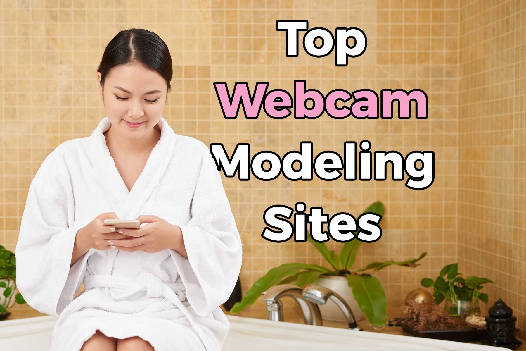 top webcam modeling sites